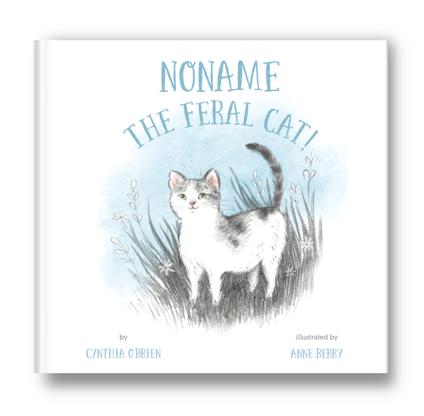 Noname the Feral Cat book cover — a grey and white cat standing in tall grass