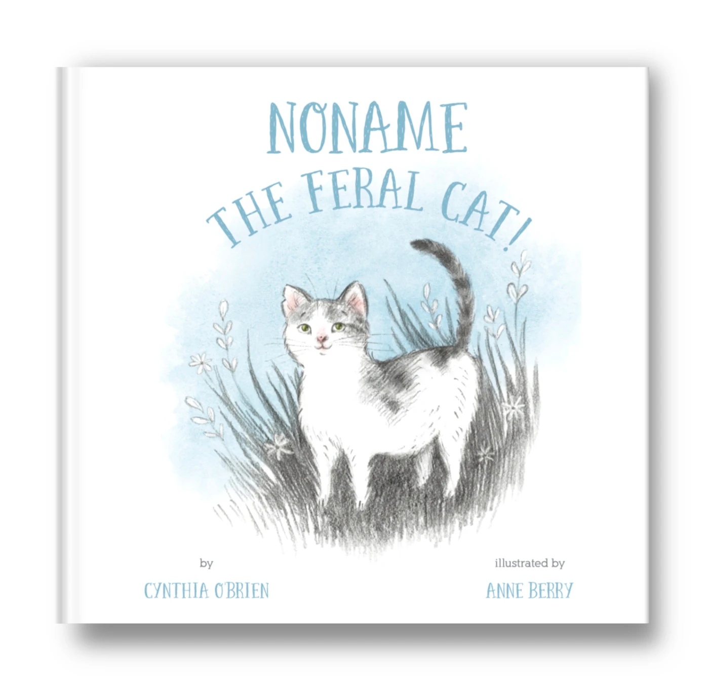 Noname the Feral Cat book cover — a grey and white cat standing in tall grass