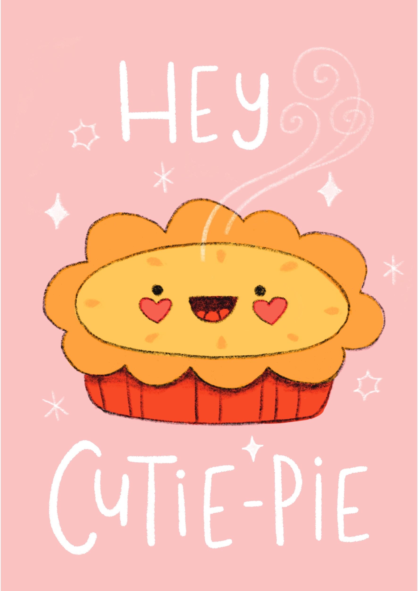 Hey Cutie-Pie card with a smiling pie slice
