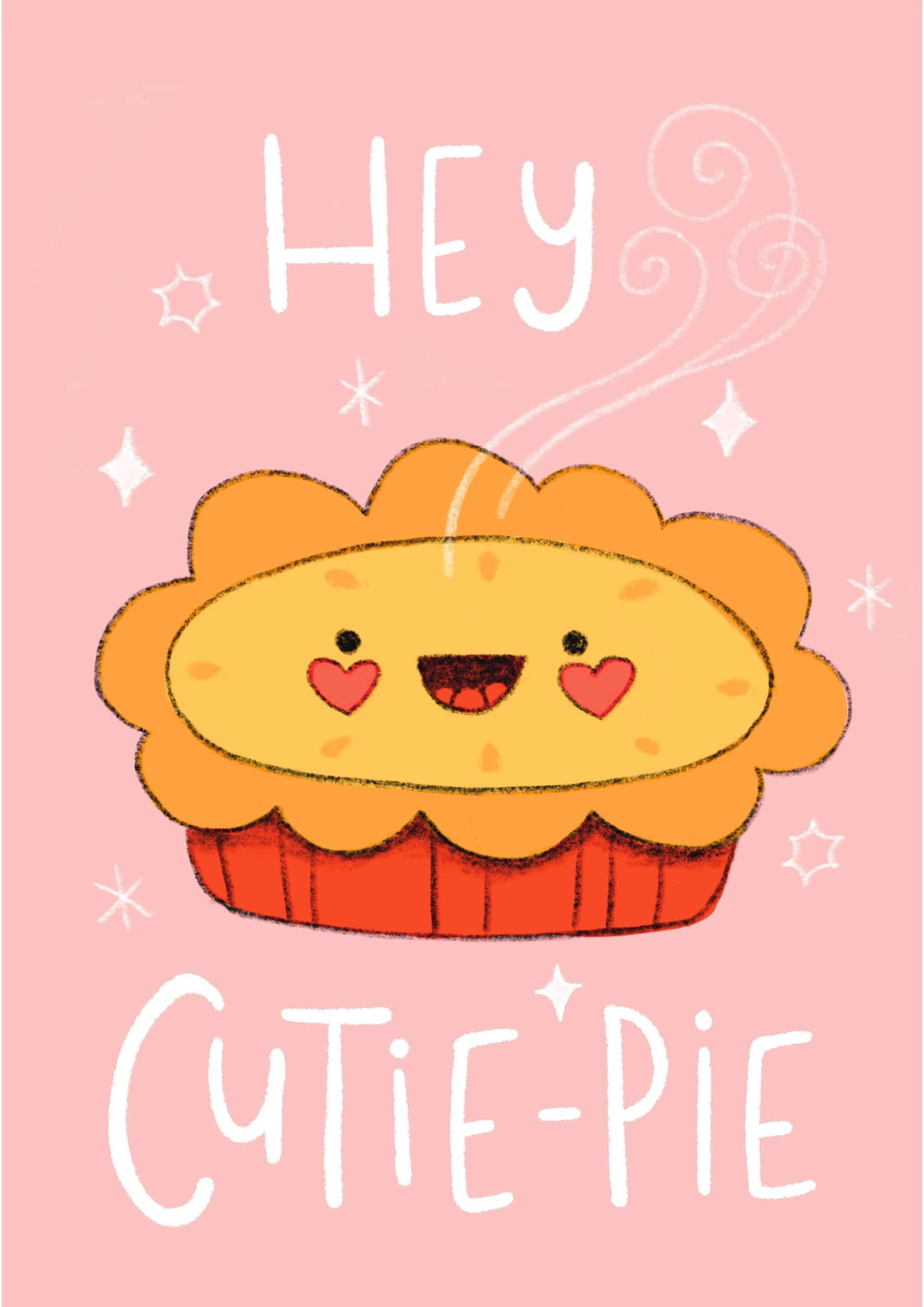 Hey Cutie-Pie card with a smiling pie slice