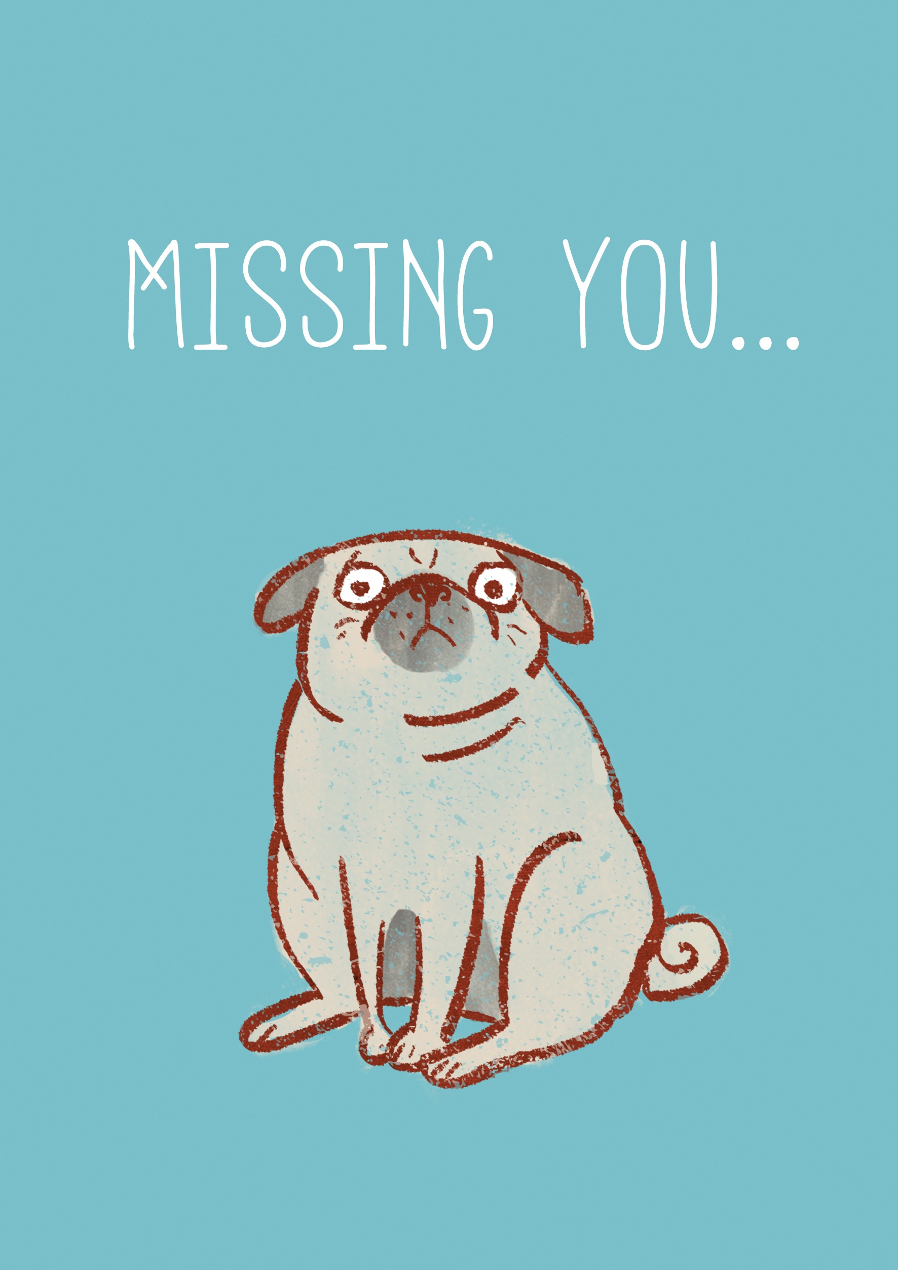 Missing You card with a wistful pug