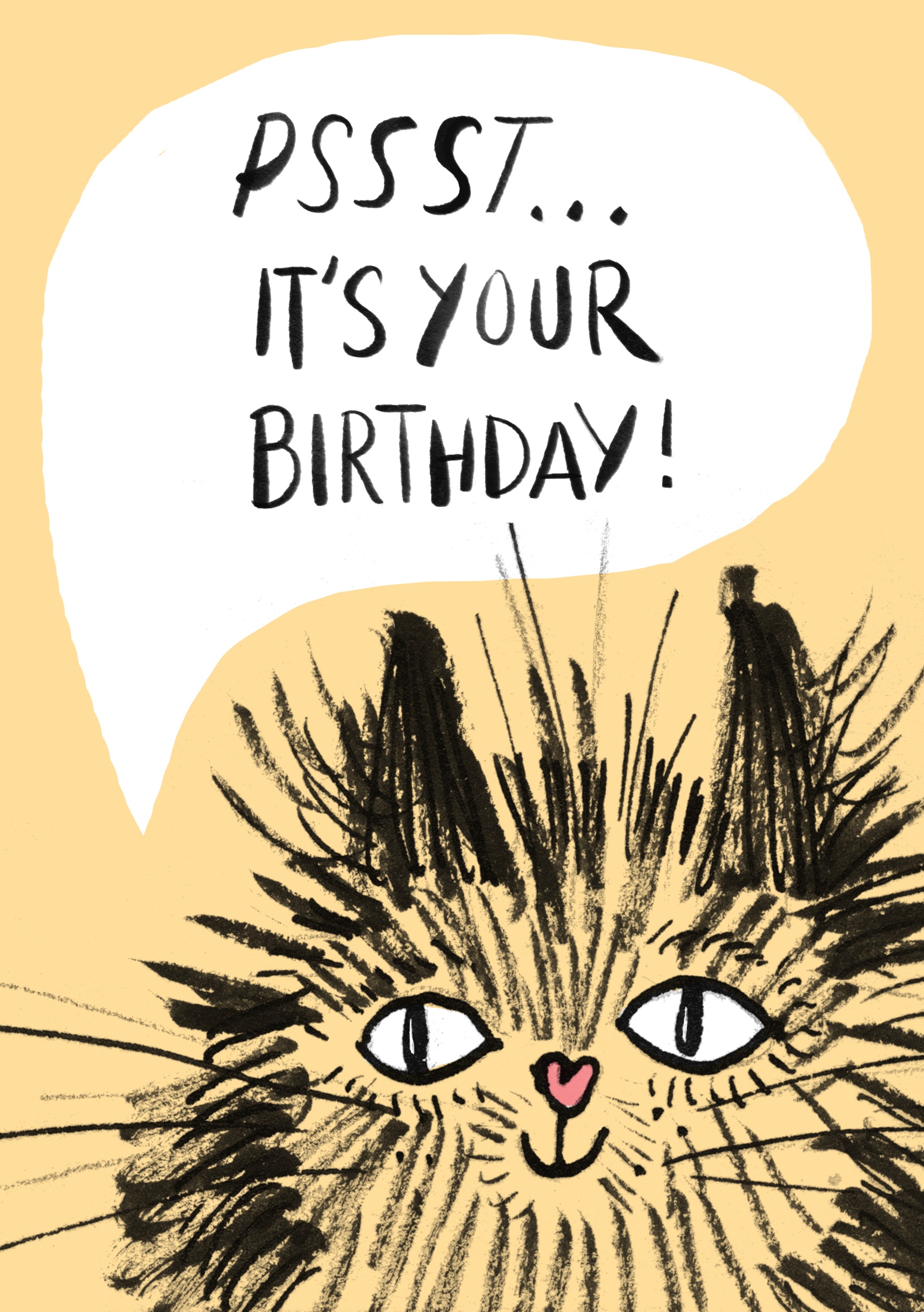 Psst It's Your Birthday card with a wide-eyed tabby cat