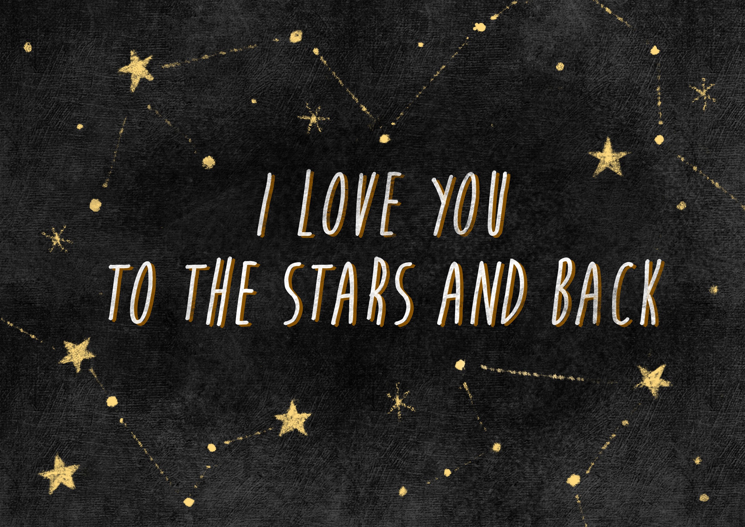 I Love You To The Stars And Back card with a night sky of constellations