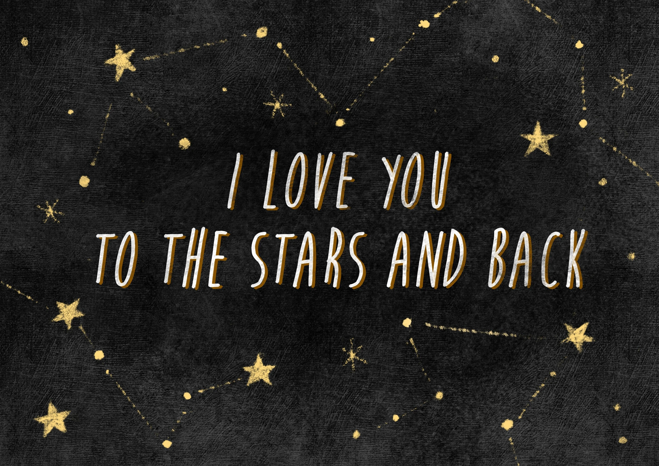 I Love You To The Stars And Back card with a night sky of constellations
